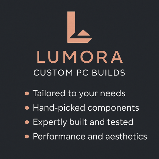 Lumora Custom PC Builds